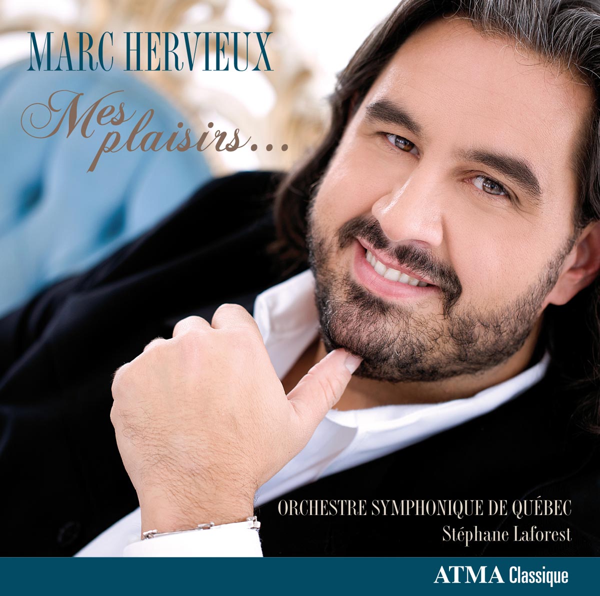 Mes plaisirs... de Marc Hervieux